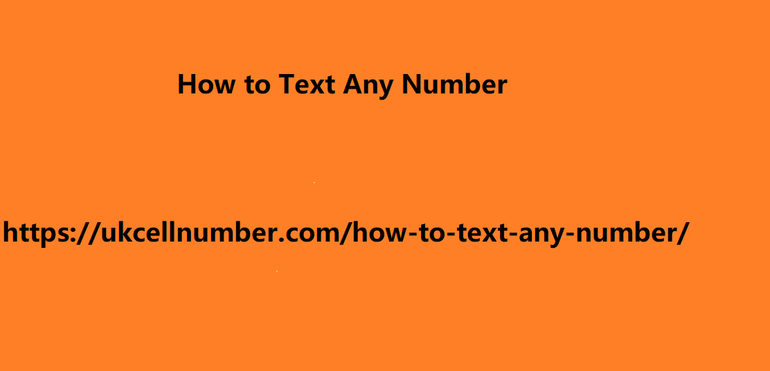 How to Text Any Number